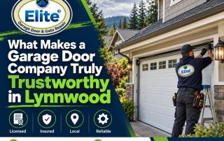 What Makes a Garage Door Company Truly Trustworthy in Lynnwood